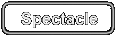 Spectacle